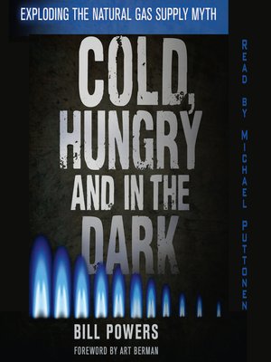 cover image of Cold, Hungry and In the Dark